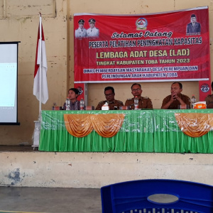 Pelatihan Peningkatan Kapasitas Lembaga Adat Desa (LAD) Kabupaten Toba